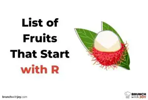 Fruits That Start with R