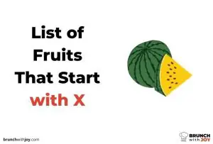 Fruits That Start with X