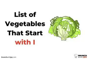 Vegetables That Start with I