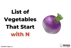 Vegetables That Start with N
