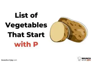 Vegetables That Start with P